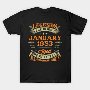 70th Birthday Gift Legends Born In January 1953 70 Years Old T-Shirt